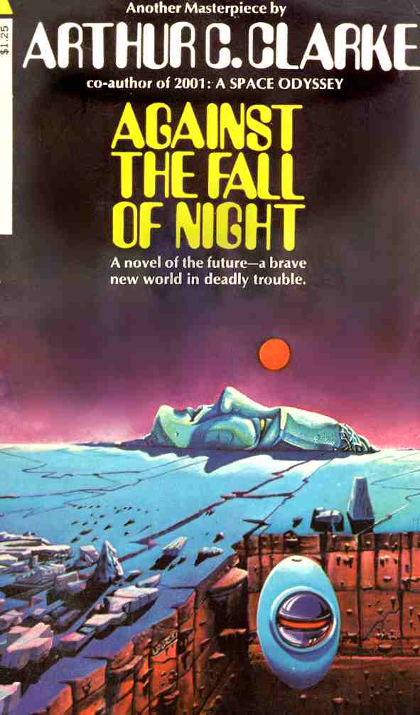 Arthur C. Clarke - Against the fall of night - Mars face novel cover