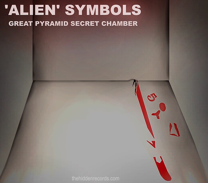 'Alien' Symbols - Great Pyramid secret chamber